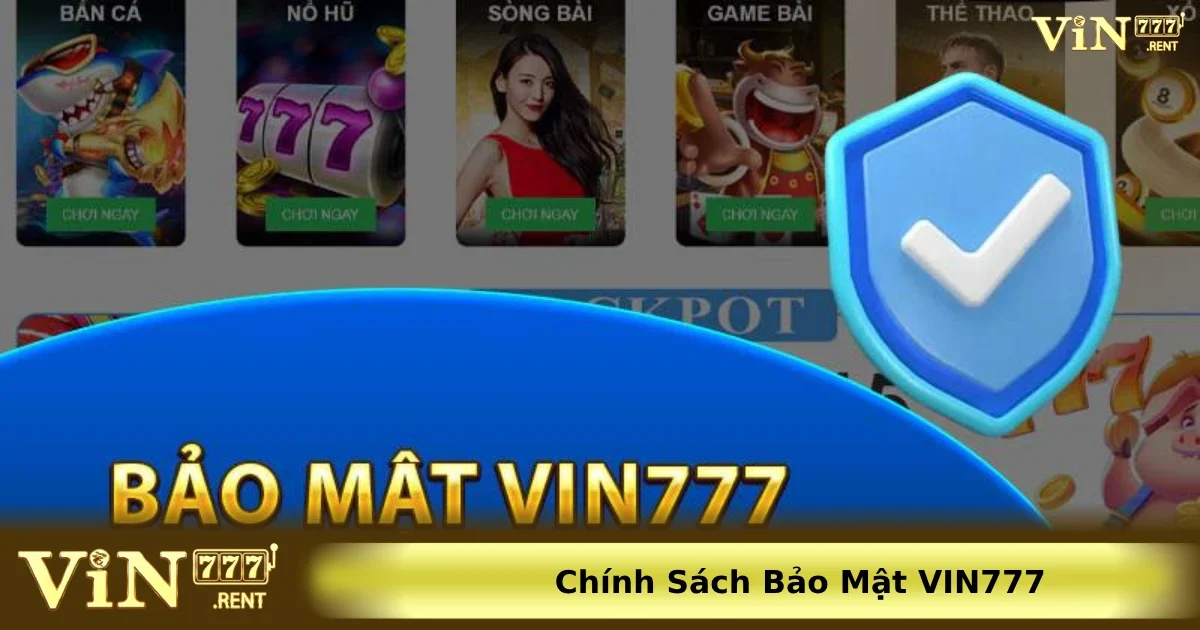 Chính sách bảo mật Vin777 3 Các biện pháp bảo vệ dữ liệu của Vin777 đảm bảo an toàn