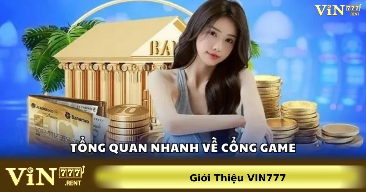 Giới thiệu 3 Các điểm đặc trưng nổi bật khi giới thiệu Vin777